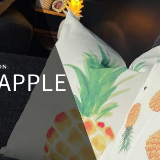 New: Pineapple Collection